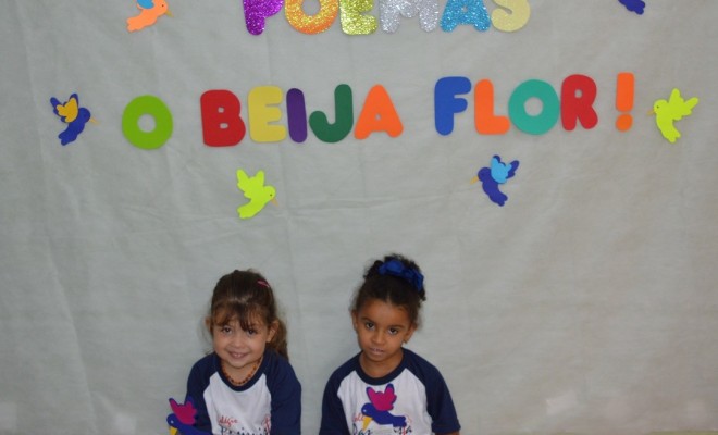 Os educandos do Pr I A e B trabalharam o poema O BEIJA FLOR no projeto entre poemas.